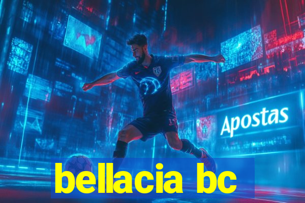 bellacia bc